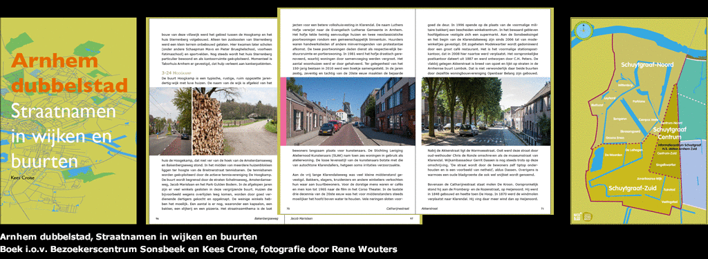 Arnhem dubbelstad, Straatnamen in wijken en buurten Boek i.o.v. Bezoekerscentrum Sonsbeek en Kees Crone, fotografie door Rene Wouters